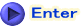 Enter 